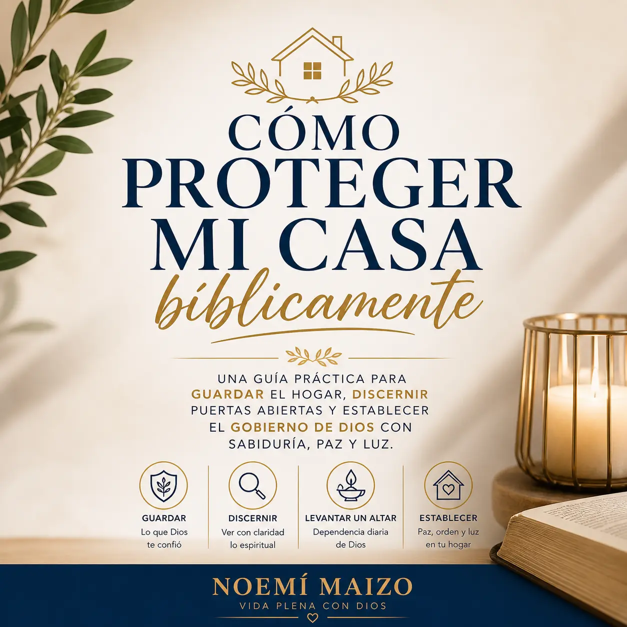 Cómo proteger mi casa bíblicamente